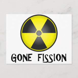 Gone Fission Strahlungssymbol Postkarte