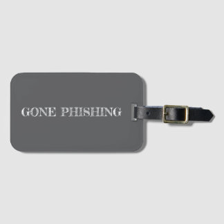 Gone Phishing-Gepäckmarke Gepäckanhänger