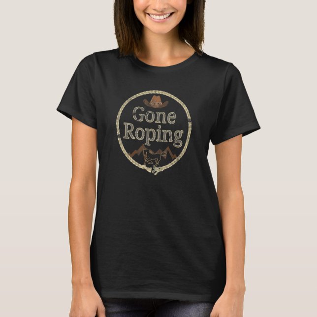 Gone Roping Rodeo Team Roping T-Shirt (Vorderseite)