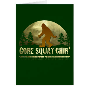 Gone Squatchin