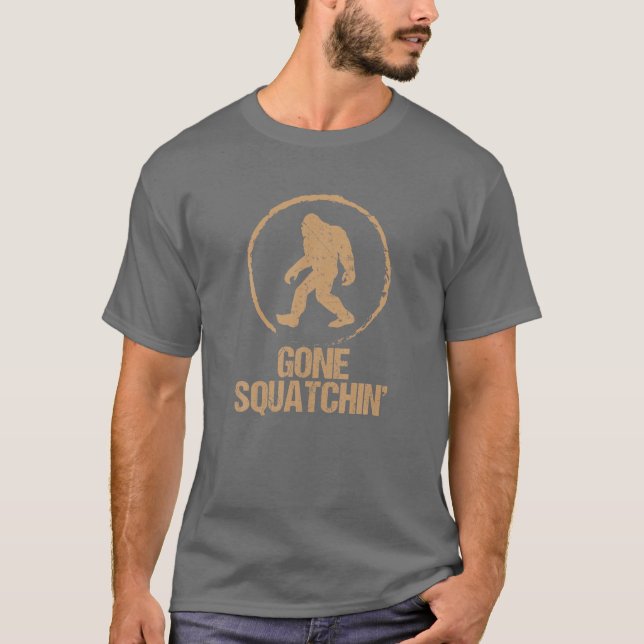 Gone Squatchin: Bigfoot Hunter Gone Squatching Sas T-Shirt (Vorderseite)