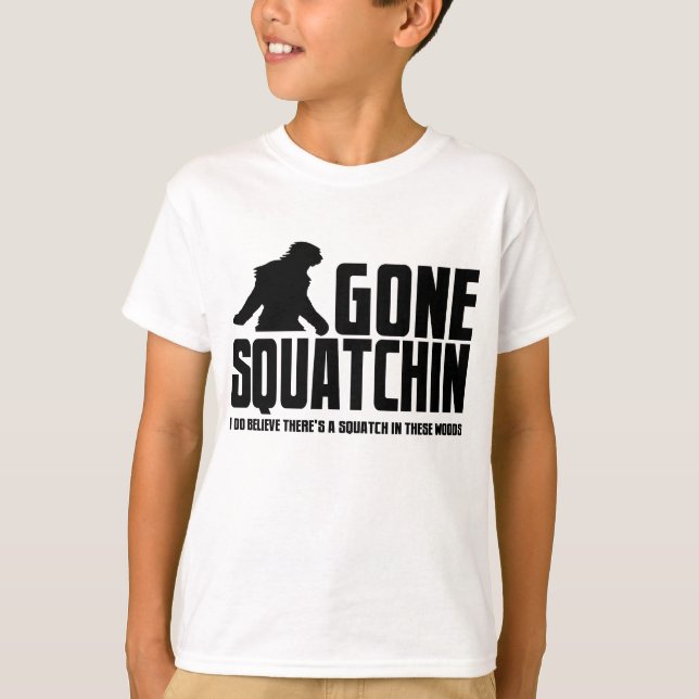 Gone Squatchin - Funny Bigfoot Glaube T-Shirt (Vorderseite)