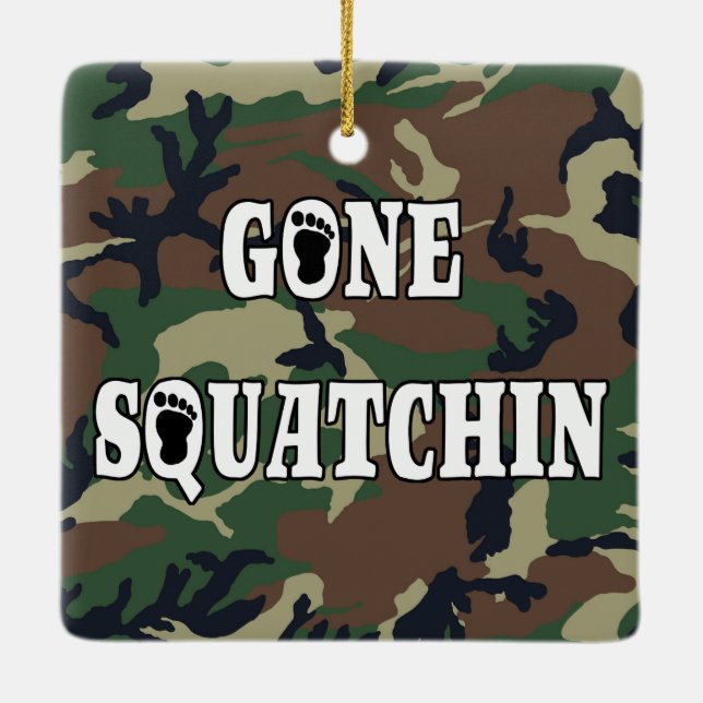 GONE SQUATCHIN KERAMIKORNAMENT (Rückseite)
