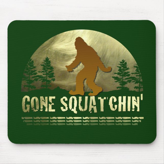 Gone Squatchin Mousepad (Vorne)