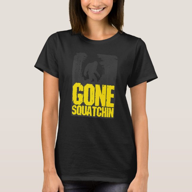 Gone Squatchin Nerd Geek Graphic 1 T-Shirt (Vorderseite)