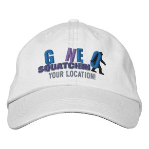 GONE SQUATCHIN Personalize it Location Cap Bestickte Kappe