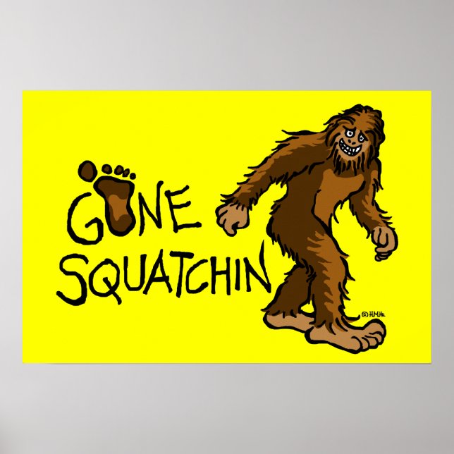 Gone Squatchin Poster (Vorne)