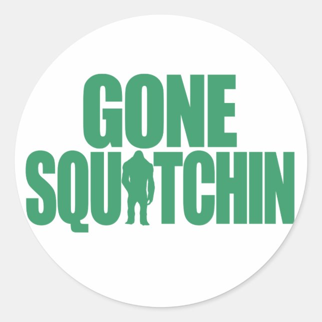 Gone Squatchin Runder Aufkleber (Vorderseite)