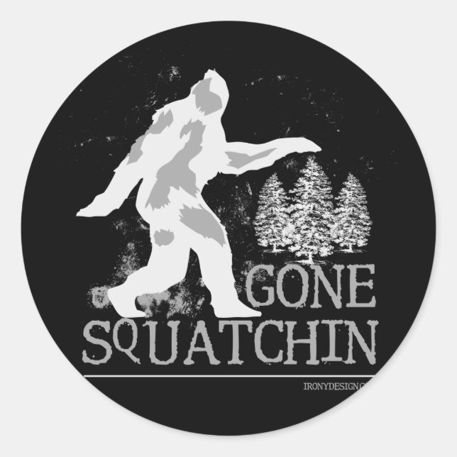 Gone Squatchin Runder Aufkleber (Vorderseite)