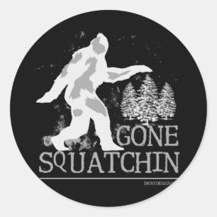 Gone Squatchin Runder Aufkleber