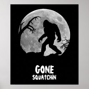 Gone Squatchin, sasquatch Silhouette mit Mond Poster