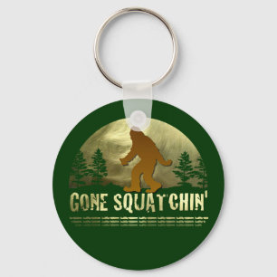 Gone Squatchin Schlüsselanhänger