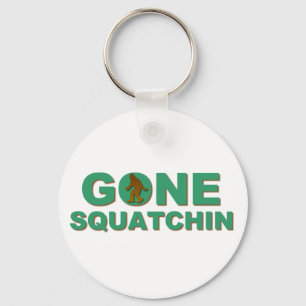 Gone Squatchin Schlüsselanhänger
