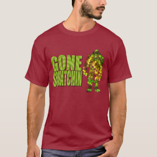 Gone Squatchin T-Shirt