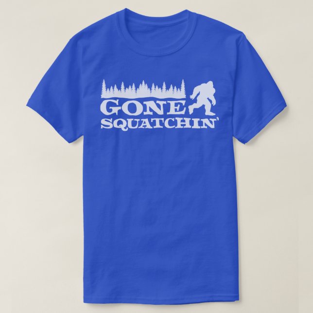 Gone Squatchin T-Shirt (Design vorne)
