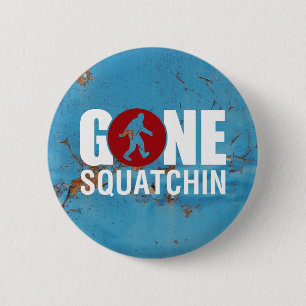 Gone Squatchin Vintag Button