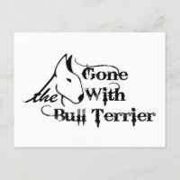 Gone with THE BULL TERRIER Hundeliebhaber