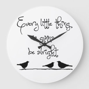 Gonna Be Alright Große Wanduhr