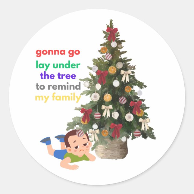 Gonna Go Lay Under The Tree to Remind My Family Runder Aufkleber (Vorderseite)