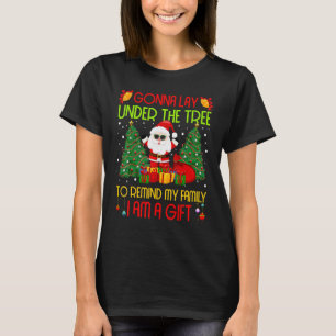 Gonna lief unter dem Baum, um meine Familie daran T-Shirt