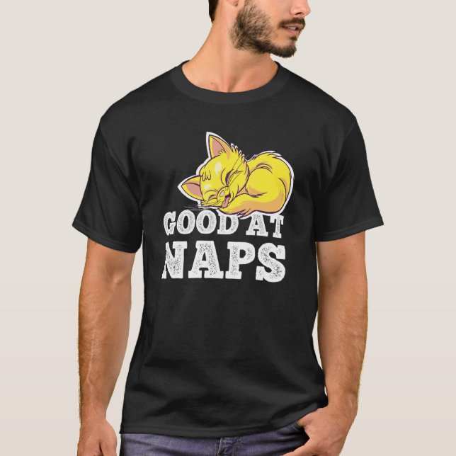 Good At Naps Sleepyhead Morning Grouch Sleep Slugg T-Shirt (Vorderseite)