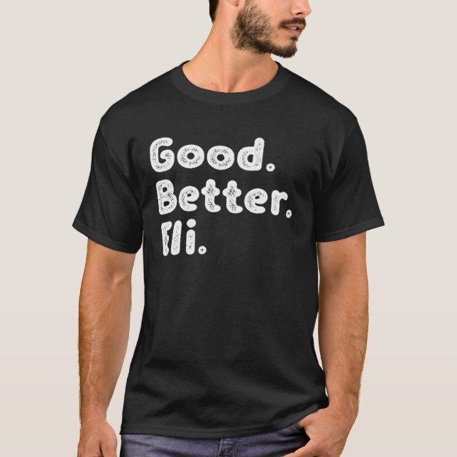 Good better Eli T-Shirt (Vorderseite)