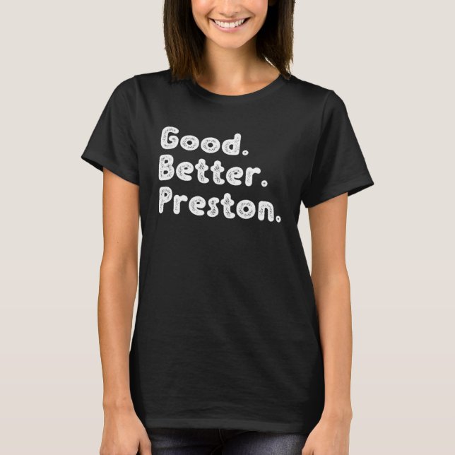 Good better Preston T-Shirt (Vorderseite)
