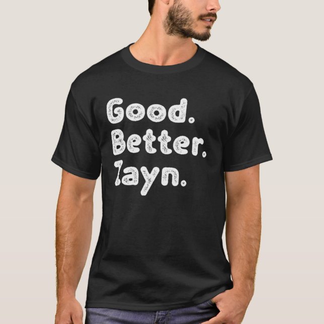 Good better Zayn T-Shirt (Vorderseite)