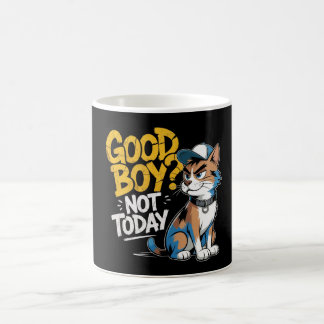 Good Boy Not Today Funny Cat Illustration  Kaffeetasse