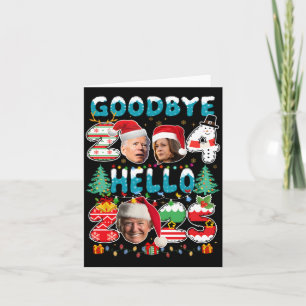 Good Bye 2024 Hello 2025 Trump Joe Biden Kamala Ha Karte