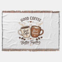 Good Coffee Good Friends mit zwei Kaffeetassen
