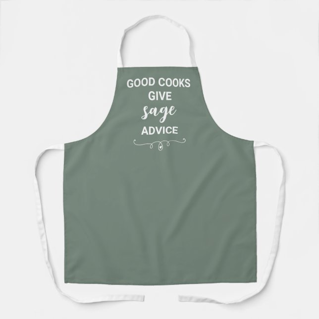 Good Cooks Give Sage Advice Apron Schürze (Vorderseite)