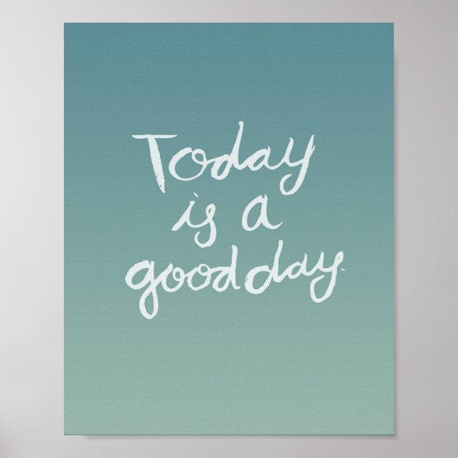 Good Day Poster (Vorne)