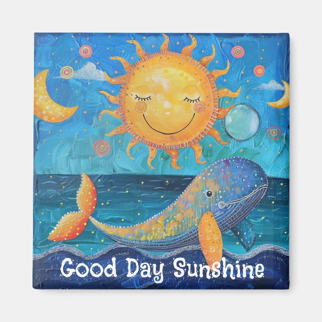 Good Day Sunshine Magnet (Vorne)