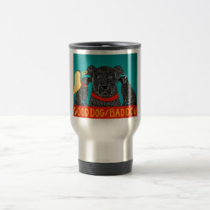 Good Dog Bad Dog Travel Mug - Stephen Huneck Reisebecher