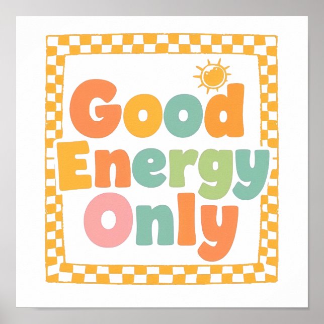 "Good Energy Only" 70s Style Typography Poster (Vorne)