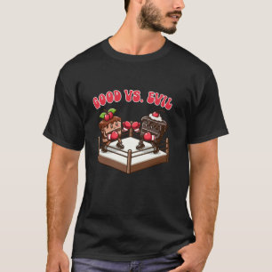 Good Evil Funny Food Schokolade Kuchen Boxing Choc T-Shirt