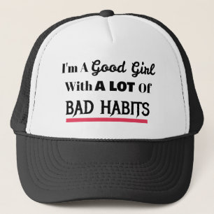 Good Girl Bad Habits Truckerkappe