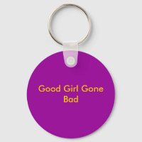 Good Girl Gone Bad Schlüsselanhänger