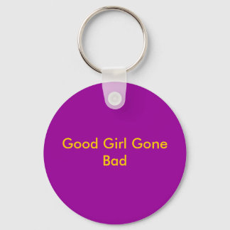 Good Girl Gone Bad Schlüsselanhänger