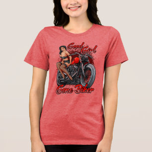 Good Girl Gone Biker Tri-Blend Shirt