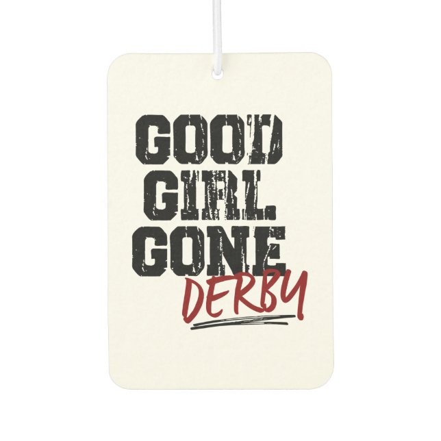 Good Girl Gone Derby Roller Skaten Autolufterfrischer (Vorderseite)