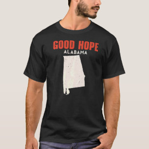 Good Hope Alabama USA Staat America Travel T-Shirt