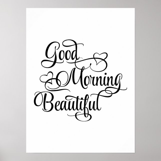 Good Morning Beautiful - Affiche Inspirationnelle (Devant)