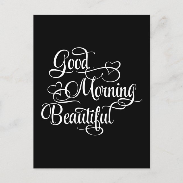 Good Morning Beautiful - Carte Inspirational (Devant)