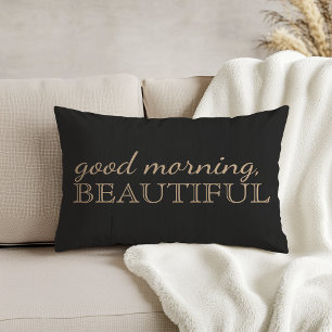 "Good Morning, Beautity" Coussin à charbon