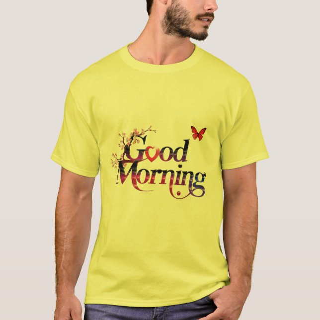 Good morning love  T-Shirt (Vorderseite)
