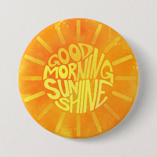 Good Morning, Sunshine! Button