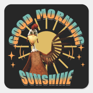 Good Morning Sunshine Funny Rooster Quadratischer Aufkleber