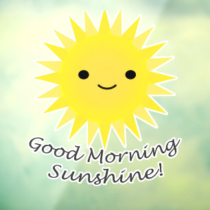 Good Morning Sunshine Niedlich Kawaii Sun Fensteraufkleber